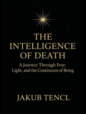 cover image of The Intelligence of Death